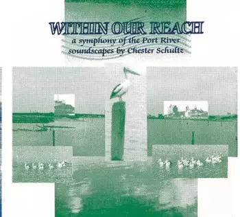 Within Our Reach: a symphony of the Port River