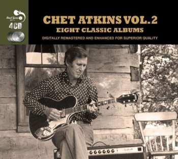 4CD Chet Atkins: Chet Atkins Vol. 2 (Eight Classic Albums)