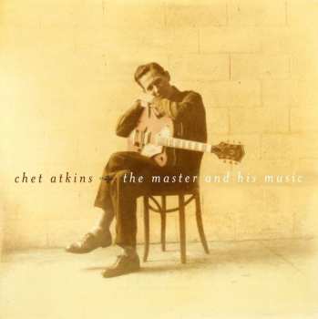 CD Chet Atkins: The Master And His Music