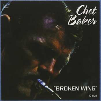 CD Chet Baker: Broken Wing