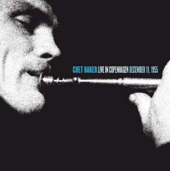 Album Chet Baker: Live In Copenhagen December 11, 1955