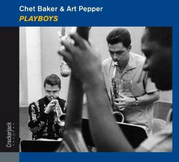 CD Chet Baker: Playboys DLX