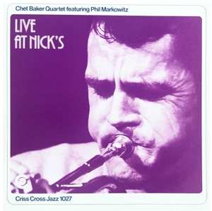 CD Chet Baker Quartet: Live At Nick's