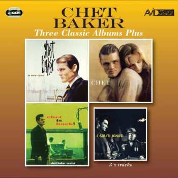 2CD Chet Baker: Three Classic Albums Plus