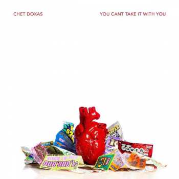 CD Chet Doxas: You Can't Take It With You