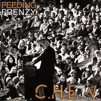 Album C.H.E.W.: Feeding Frenzy