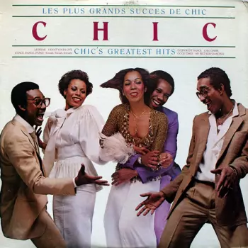 Les Plus Grands Succes De Chic = Chic's Greatest Hits