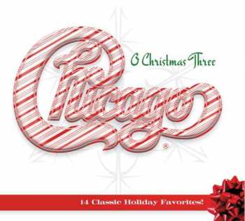 CD Chicago: Chicago XXXIII - O Christmas Three