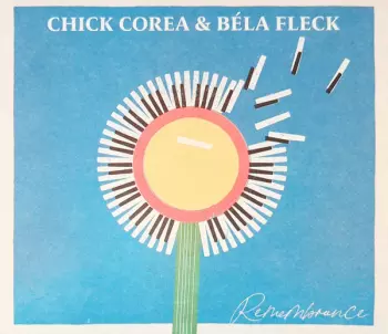 Chick Corea: Remembrance