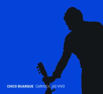 DVD Chico Buarque: Carioca Ao Vivo