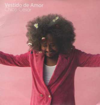 CD Chico César: Vestido De Amor