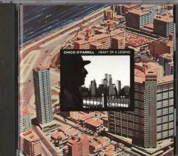 CD Chico O'Farrill: Heart Of A Legend