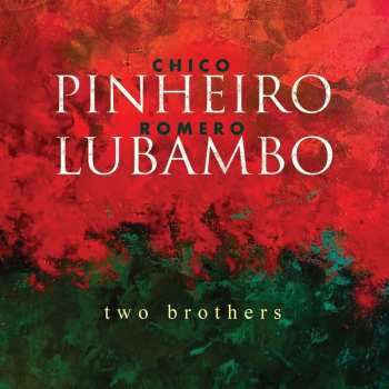 Album Romero Lubambo: Two Brothers