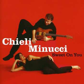 Album Chieli Minucci: Sweet On You