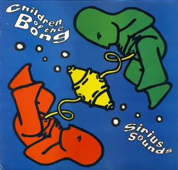 Children Of The Bong: Sirius Sounds