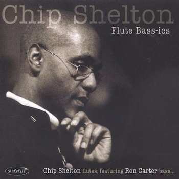 CD Chip Shelton: Flute Bass-ics
