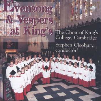 Album The King's College Choir Of Cambridge: Evensong From King's College Chapel