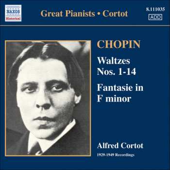 Album Frédéric Chopin: Waltzes Nos. 1-14 • Fantasie In F Minor
