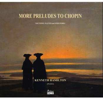 Album Frédéric Chopin: More Preludes To Chopin