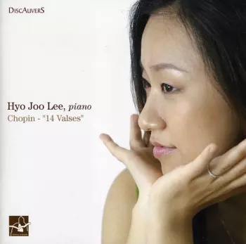 Chopin / Lee,hyo Joo: 14 Waltzes