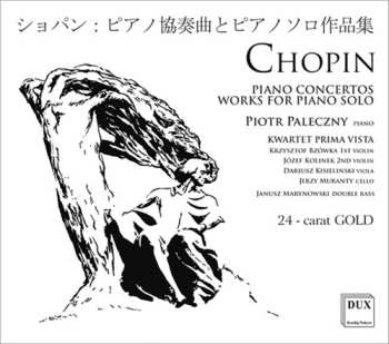 Album Chopin / Paleczny / Prima Vista Quartet: Chopin: Piano Concertos & Works For Piano Solo