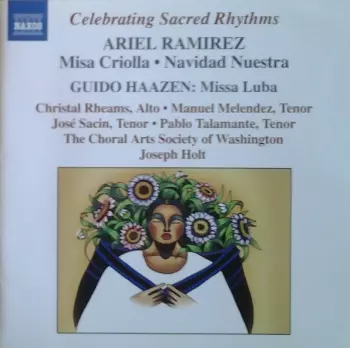 Celebrating Sacred Rhythms: Misa Criolla - Navidad Nuestra