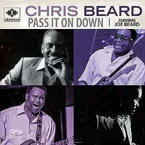 CD Chris Beard: Pass It On Down