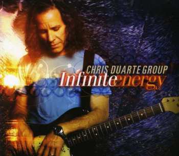 Album Chris Duarte Group: Infinite Energy