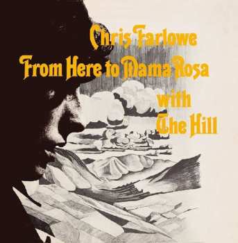 LP Chris Farlowe: From Here To Mama Rosa