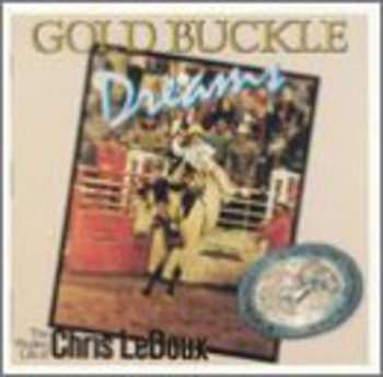 Album Chris LeDoux: Gold Buckle Dreams