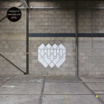 Album Chris Moss Acid: Phantacy EP
