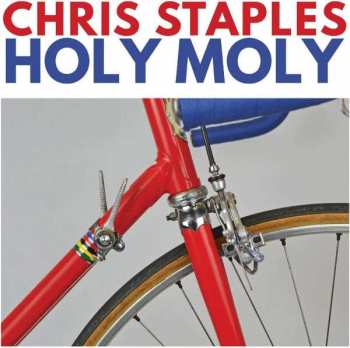 LP Chris Staples: Holy Moly