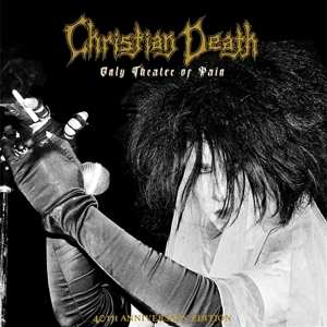 2LP/Box Set Christian Death: Only Theatre Of Pain DLX | LTD