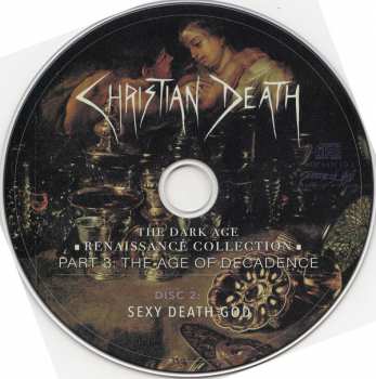 4CD Christian Death: The Dark Age Renaissance Collection Part 3: The Age Of Decadence