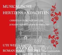 CD Christian Flor: Geistliche Lieder - "musicalische Hertzens Andachten"