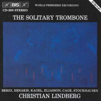 Album Christian Lindberg: The Solitary Trombone
