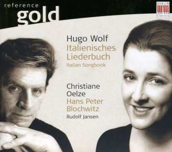 CD Hans Peter Blochwitz: Hugo Wolf: Italienisches Liederbuch 