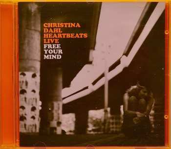 CD Christina Dahl Heartbeats: Free Your Mind