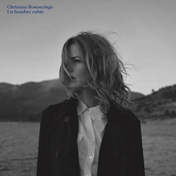 Album Christina Rosenvinge: Un Hombre Rubio