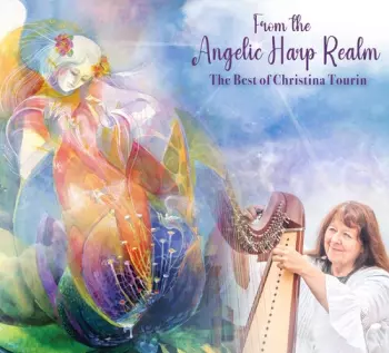 Christina Tourin: From The Angelic Harp Realm