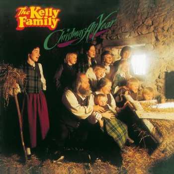 CD The Kelly Family: Christmas All Year