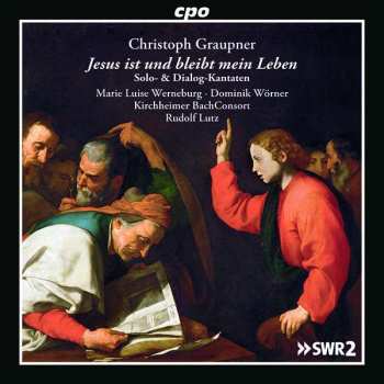 Album Rudolf Lutz: Jesus Ist Und Bleibt Mein Leben (Solo- & Dialog-Kantaten)