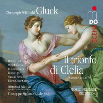 3CD Christoph Willibald Gluck: Il Trionfo Di Clelia