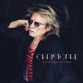 CD Christophe: Les Vestiges Du Chaos 