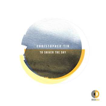 CD Christopher Tin: To Shiver The Sky