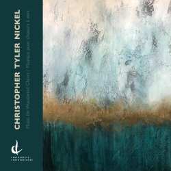 CD Christopher Tyler Nickel: Music For Woodwind Choirs