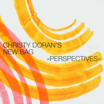 CD Christy Doran's New Bag: Perspectives