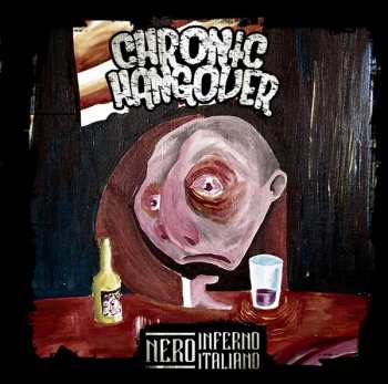 CD Chronic Hangover: Nero Inferno Italiano