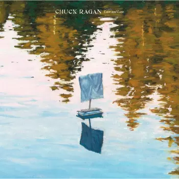 Chuck Ragan: Love & Lore