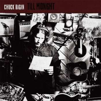LP Chuck Ragan: Till Midnight